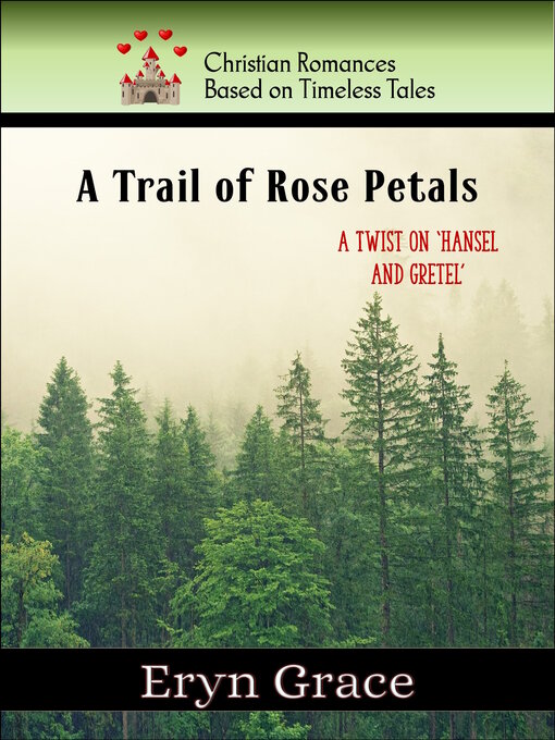 Title details for A Trail of Rose Petals by Eryn Grace - Available
